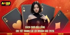 Cách Chơi Bài Liêng Chi Tiết Mang Lại Lợi Nhuận Cao 2026